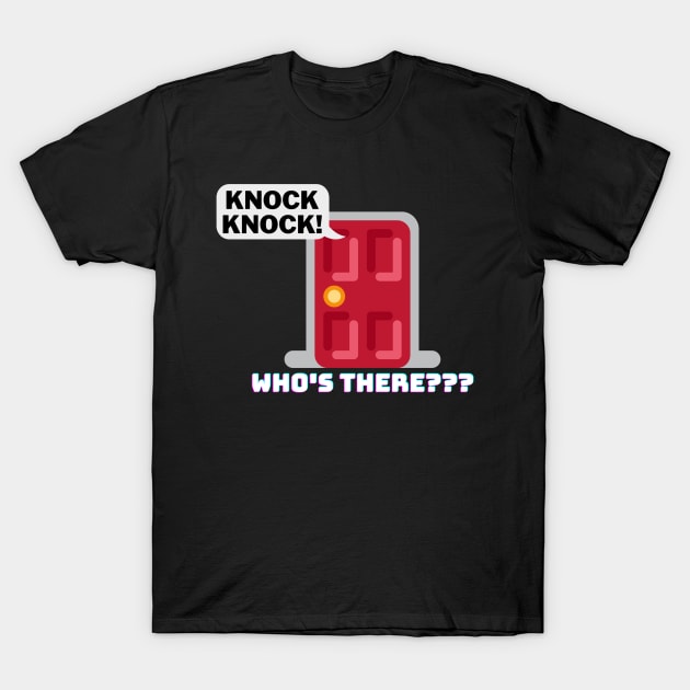 Knock Knock T-Shirt by Aceyear